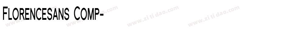 Florencesans Comp字体转换